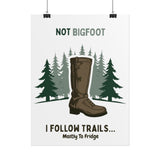 Humorous Nature-Themed Rolled Posters, Hiking Decor, Trail Enthusiast Gift, Cabin Wall Art, Adventure Poster