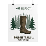 Humorous Nature-Themed Rolled Posters, Hiking Decor, Trail Enthusiast Gift, Cabin Wall Art, Adventure Poster