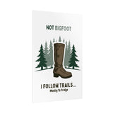 Humorous Nature-Themed Rolled Posters, Hiking Decor, Trail Enthusiast Gift, Cabin Wall Art, Adventure Poster