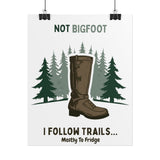 Humorous Nature-Themed Rolled Posters, Hiking Decor, Trail Enthusiast Gift, Cabin Wall Art, Adventure Poster