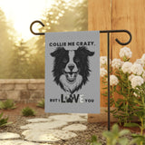 Dog Lover Garden Banner - Collie Me Crazy, Outdoor Decor for Pet Lovers, Home and Garden Decoration, Gift for Dog Owners, Animal Lovers Sign