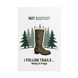 Humorous Nature-Themed Rolled Posters, Hiking Decor, Trail Enthusiast Gift, Cabin Wall Art, Adventure Poster