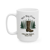 Nature Lover's Ceramic Mug - Funny Camping Gift for Outdoorsy Friends, Perfect for Coffee or Tea, 11oz and 15oz Sizes, Ideal for Birthdays,