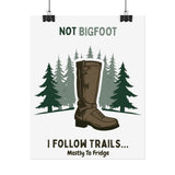 Humorous Nature-Themed Rolled Posters, Hiking Decor, Trail Enthusiast Gift, Cabin Wall Art, Adventure Poster
