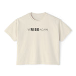Rise Again Women's Boxy Tee — Minimal Inspirational Graphic Shirt