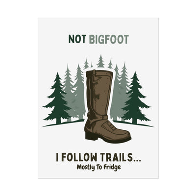 Humorous Nature-Themed Rolled Posters, Hiking Decor, Trail Enthusiast Gift, Cabin Wall Art, Adventure Poster